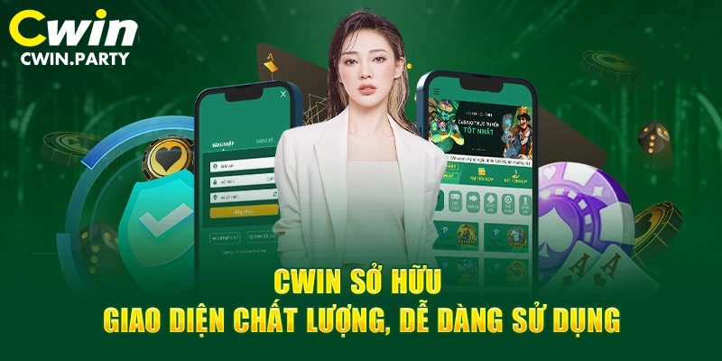 Hệ thống giao diện Cwin sang trọng và tinh tế