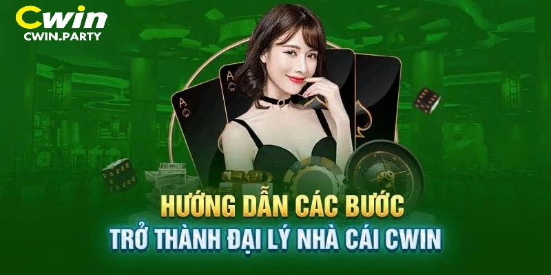 Thủ tục đăng ký đại lý Cwin chỉ vài phút