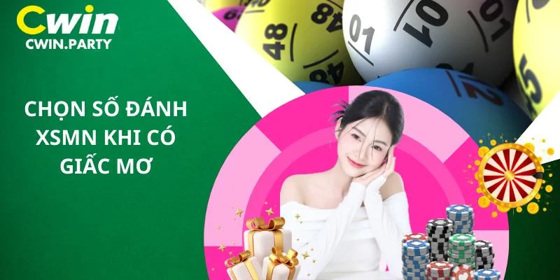 Chọn số đánh XSMN khi có giấc mơ